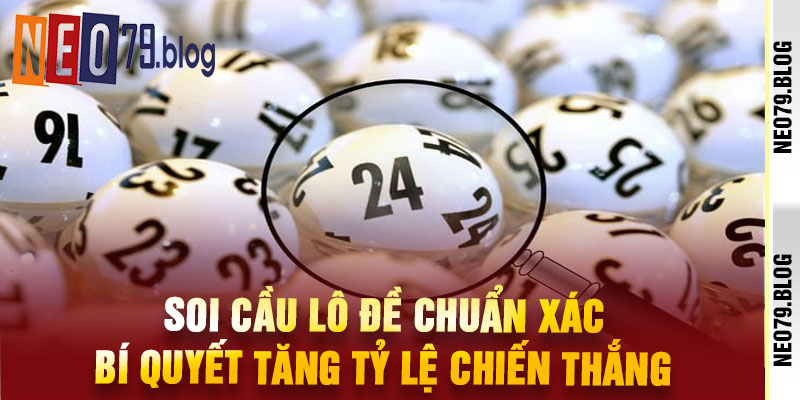 Soi Cầu Lô Đề